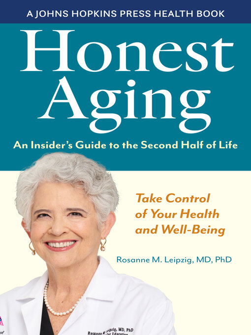 Title details for Honest Aging by Rosanne M. Leipzig - Available